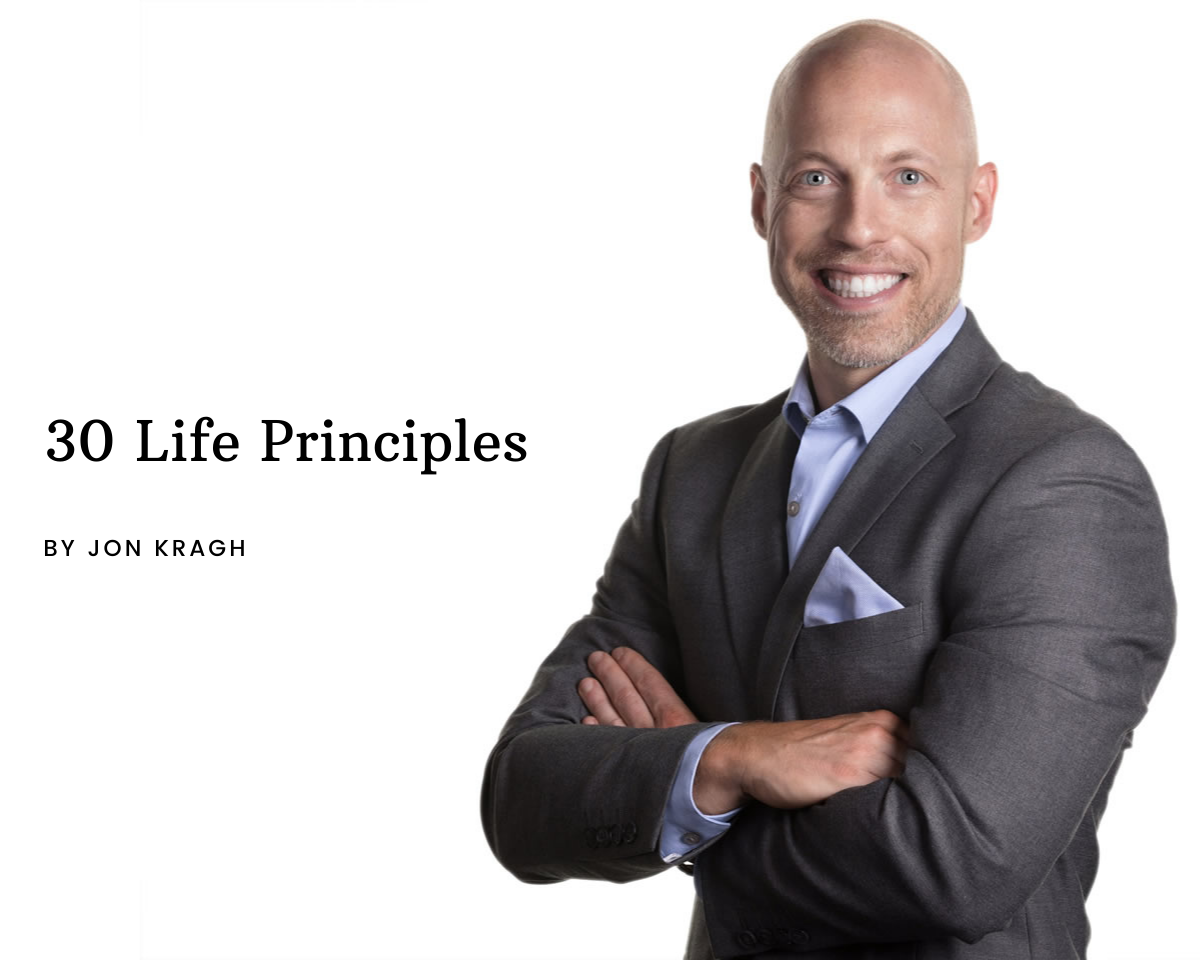 Jon Kragh 30 Life Principles in 2019